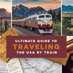 Ultimate Guide to Traveling the USA by Train